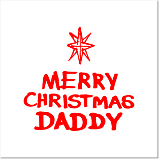 Merry Christmas Daddy R Posters and Art